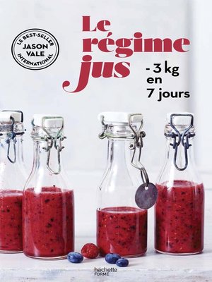 cover image of Le régime jus -3kg en 7 jours